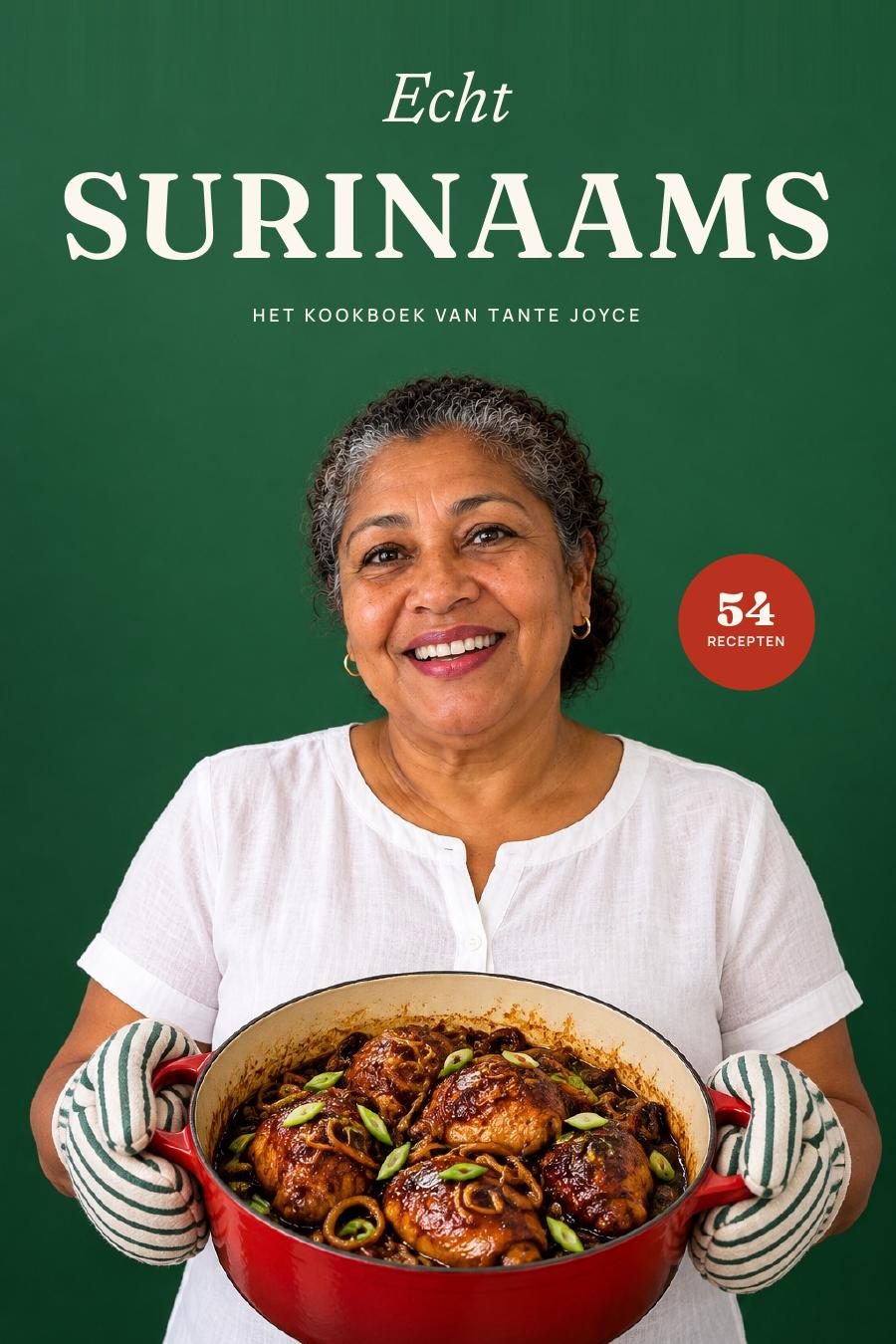 Echt Surinaams, het kookboek van Tante Joyce